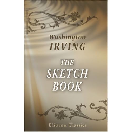 The Sketch Book by Washington Irving — Reviews, Discussion,