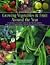 Growing Vegetables & Fruit Around the Year: A Calendar of Monthly Tasks for the Kitchen Garden with over 350 Photographs and 80 Step-by-Step Techniques