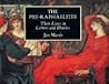 The Pre-Raphaelites: Their Lives in Letters and Diaries (Illustrated Letters Series) The Pre-Raphaelites: Their Lives in Letters and Diaries (Illustrated Letters Series)
