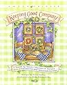 Keeping Good Company: A Season-by-Season Collection of Recipes, with Entertaining and Homemaking Ideas (Among Friends)