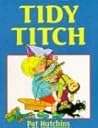 Tidy Titch by Pat Hutchins