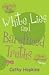 White Lies and Barefaced Truths (Truth, Dare, Kiss, Promise #1)