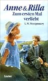 Anne & Rilla: Zum ersten Mal verliebt (Anne of Green Gables, #8.1)