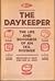 The Daykeeper: The Life and Discourse of an Ixil Diviner