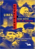 Lines of Resistance: Dziga Vertov and the Twenties (Hardcover)