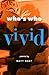 Who's Who Vivid by Matt Hart