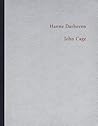 Hanne Darboven/John Cage: A Dialogue of Artworks Hanne Darboven/John Cage: A Dialogue of Artworks