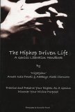 The HipHop Driven Life