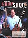 Matt Smith's Chop Shop for Guitar: Shortcuts, Tips, and Tricks of the Trade, Book & CD