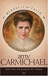 Amy Carmichael: F...