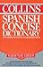 Collins Spanish-English, English-Spanish Dictionary / Collins Diccionario Espanol-Ingles, Ingles-Espanol