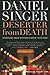 Deserter from Death: Dispatches from Western Europe 1950-2000 (Nation Books)