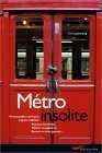 Métro insolite 2001