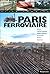 Paris ferroviaire: Gares, lignes oubliées, trains célèbres, curiosités, dépôts, matériels (French Edition)