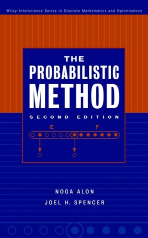 The Probabilistic Method (Wiley Series in Discrete Mathematics and Optimization)