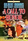 A Call to Honor A Call to Honor