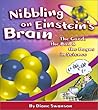 Nibbling on Einstein's Brain: The Good, the Bad and the Bogus in Science