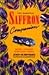 The Essential Saffron Companion