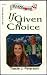 If Given a Choice