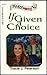 If Given a Choice