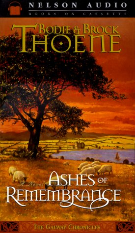Ashes of Remembrance (Galway Chronicles, #3)
