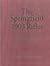 The Springfield 1903 Rifles (The Illustrated, Documented Story of the Design, Development, and Production of all the Models of Appendages, and Accessories)