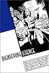 Dignifying Science by Jim Ottaviani