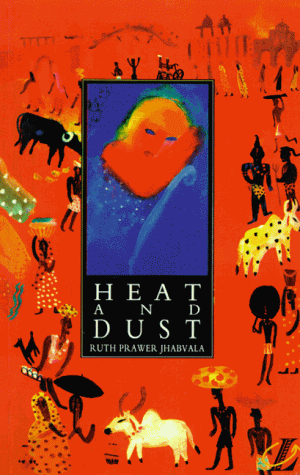 Heat and Dust. Mit Materialien.