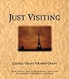 Just Visiting: How Travel Has Enlightened Lives and Viewpoints Throughout History