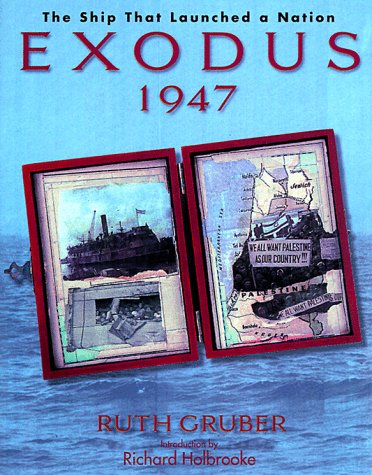 Exodus 1947: The Ship That Launched a Nation (Hardcover)