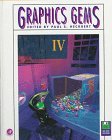 Graphics Gems Iv/Book and Mac Version Disk (The Graphics Gems Series)