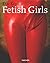 Eric Kroll's Fetish Girls