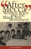 "After Mecca": Women Poets and the Black Arts Movement (Paperback)