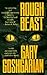 Rough Beast by Gary Goshgarian