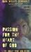 Passion for the Heart of God by John Willis Zumwalt