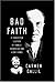 Bad Faith by Carmen Callil