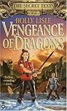 Vengeance of Dragons by Holly Lisle