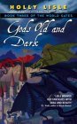 Gods Old and Dark (The World Gates, #3)