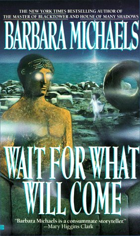 Wait for What Will Come (Mass Market Paperback)