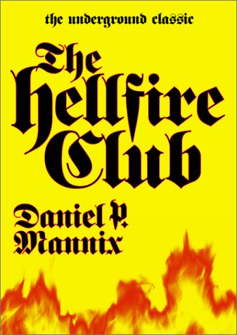 The Hellfire Club (The Underground Classic)