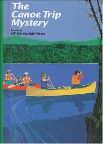 The Canoe Trip Mystery (The Boxcar Children, #40)