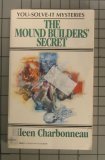 The Mound Builders' Secret