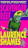 Scavenger Reef by Laurence Shames