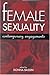Female Sexuality: Contemporary Engagements