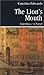 The Lion's Mouth (Prose Ser...