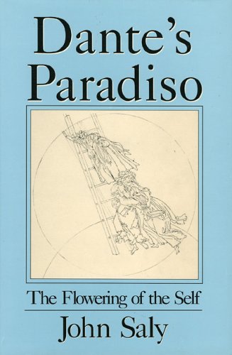 Dante's Paradiso: The Flowering of the Self: An Interpretation of the Anagogical Meaning (Hardcover)