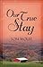 Our True Stay