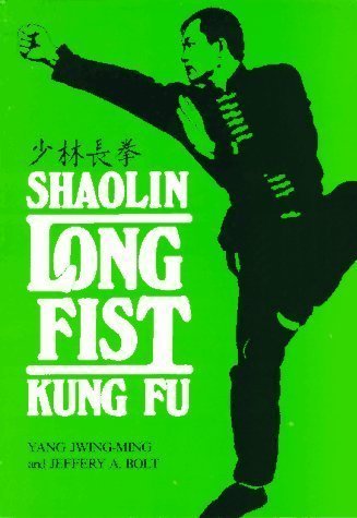 Shaolin Long Fist Kung Fu = [Shao Lin ChìAng Chì Uan] (Paperback)