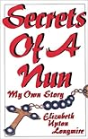 Secrets of a Nun: My Own Story