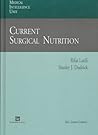 Current Surgical Nutrition (Medical Intelligence Unit)